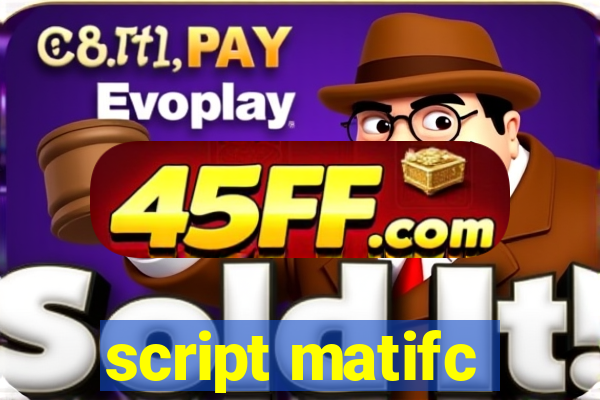 script matifc